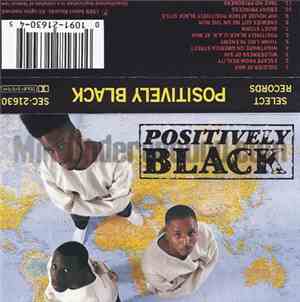 Positively Black - Positively Black