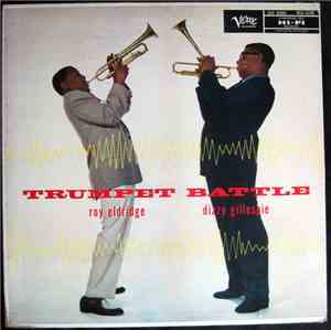 Roy Eldridge, Dizzy Gillespie - Trumpet Battle