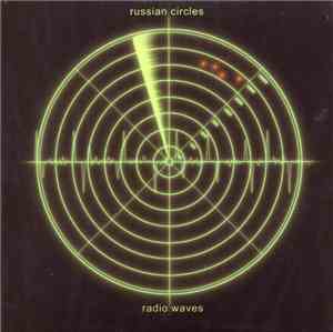 Russian Circles - Radio Waves
