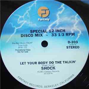 Shock  - Let Your Body Do The Talkin'