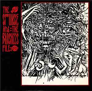Siouxsie And The Banshees - The Siouxsie And The Banshees File