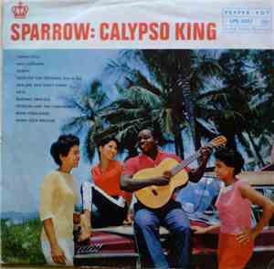 Sparrow - Sparrow: Calypso King