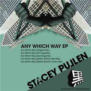 Stacey Pullen - Any Which Way EP