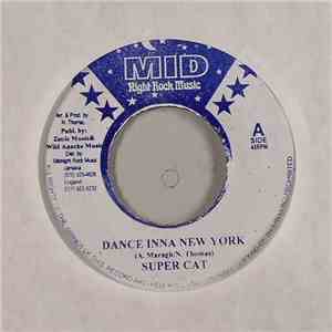 Super Cat  - Dance Inna New York