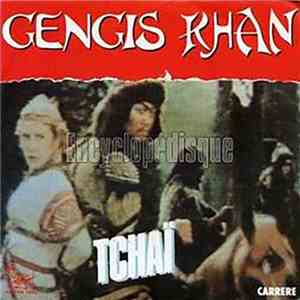 Tchaï - Gengis Khan