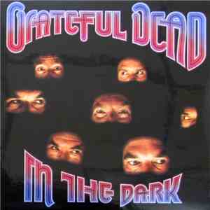 The Grateful Dead - In The Dark