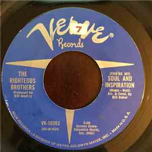 The Righteous Brothers - (You're My) Soul And Inspiration / B Side Blues