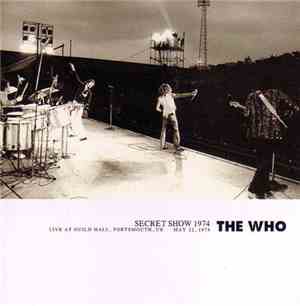 The Who - Secret Show 1974
