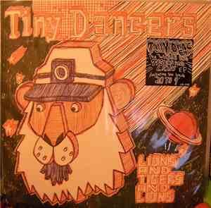 Tiny Dancers - The Lions And Tigers And Lions E.P.