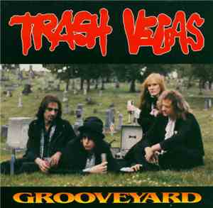 Trash Vegas - Grooveyard