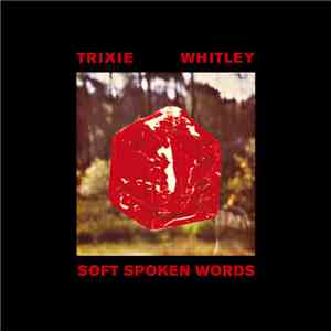 Trixie Whitley - Soft Spoken Words