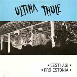 Ultima Thule  - Eesti Asi-Pro Estonia