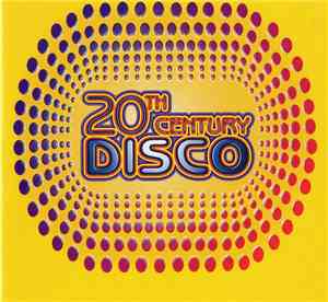 Various - 20th Century Disco (Disc Five & Six)
