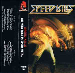 Various - Speed Kills (The Very Best In Speed Metal)