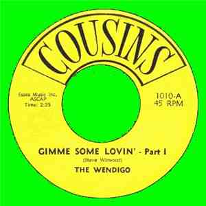 Wendigo  - Gimme Some Lovin'
