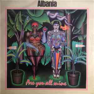Albania - Are You All Mine