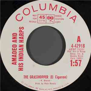 Amadeo And His Indian Harps - The Grasshopper (El Cigarron)