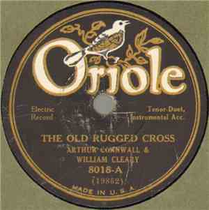 Arthur Cornwall & William Cleary / The E. R. Nance Singers - The Old Rugged ...