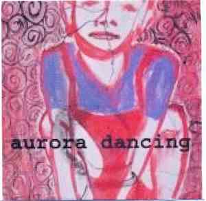 Aurora Dancing - Aurora Dancing