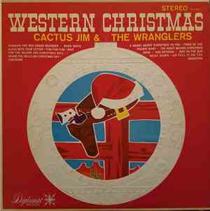 Cactus Jim & The Wranglers - Western Christmas