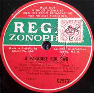 Colin Crane, Gladys Moncrieff - A Bachelor Gay / A Paradise For Two