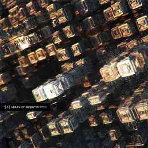 ¬[d] - Array Of Detritus