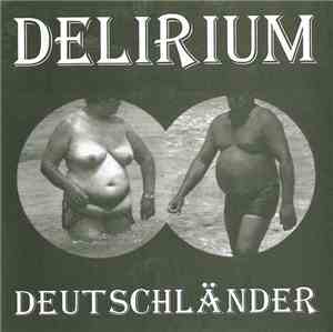 Delirium  - Deutschländer