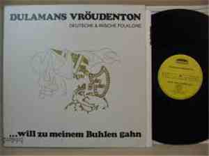 Dulamans Vröudenton - ...Will Zu Meinen Buhlen Gahn