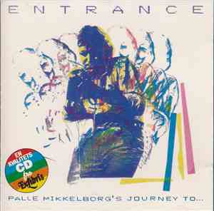 Entrance - Palle Mikkelborgs Journey To...