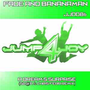 Fade & Bananaman - A Dream's Surprise (Sc@r & Chris Fear Remix)