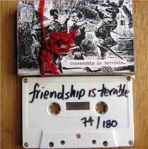 Friendship Is Terrible - Friendship Is Terrible