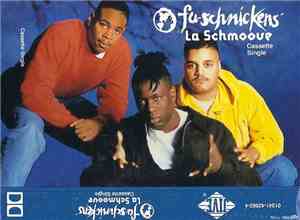 Fu-Schnickens - La Schmoove