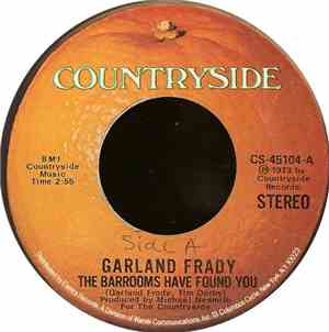 Garland Frady - The Barrooms Have Found You