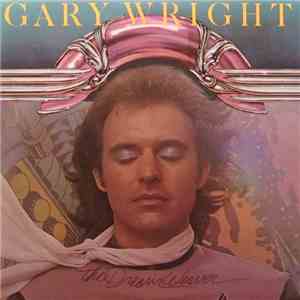 Gary Wright - The Dream Weaver