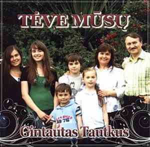 Gintautas Tautkus - Tėve Mūsų