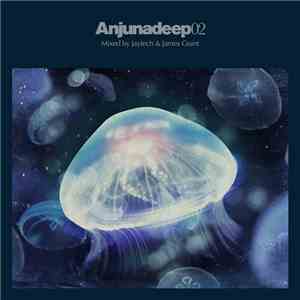 Jaytech & James Grant  - Anjunadeep 02