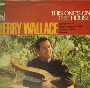 Jerry Wallace - This One's On The House