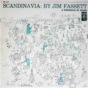 Jim Fassett - Scandinavia: By Jim Fassett - A Portrayal In Sound
