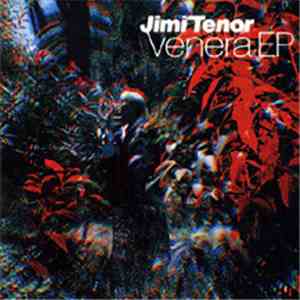 Jimi Tenor - Venera EP