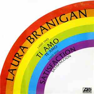 Laura Branigan - Satisfaction / Ti Amo
