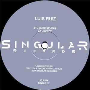 Luis Ruiz - Unbelievers EP