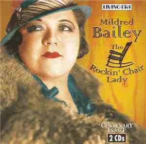 Mildred Bailey - The Rockin' Chair Lady