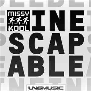 Missy Kool - Inescapable