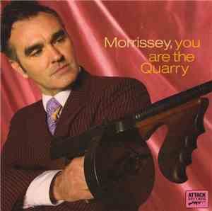 Morrissey - You Are The Quarry