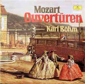 Mozart, Karl Böhm - Ouvertüren