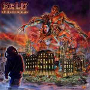 Mr. Lif - Enters The Colossus