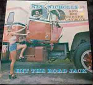 Nev Nicholls And His Country Playboys - Hit The Road Jack