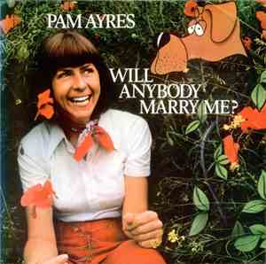Pam Ayres - Will Anybody Marry Me?