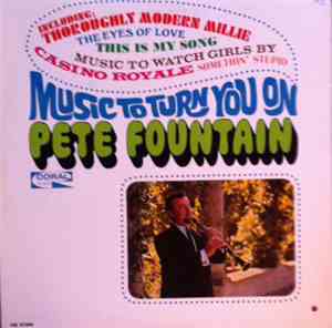 Pete Fountain - Music To Turn You On