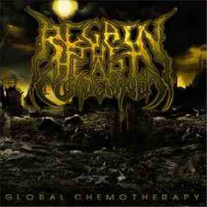 Regain The Heart Condemned - Global Chemotherapy